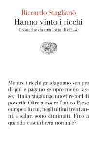 Hanno vinto i ricchi - cronache da una lotta di classe 