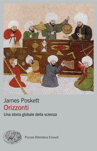 Orizzonti - una storia globale della scienza 