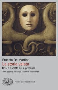 Storia velata - crisi e riscatto della presenza 