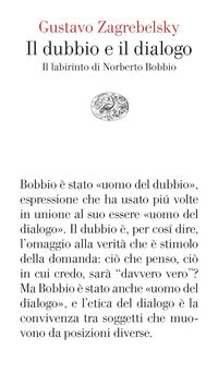 Dubbio e il dialogo - il labirinto di norberto bobbio 
