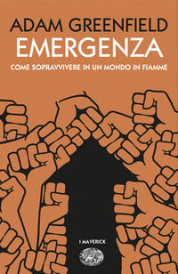 Emergenza - come sopravvivere in un mondo in fiamme 