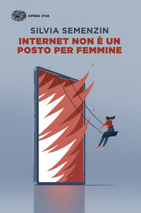 Internet non e' un posto per femmine 