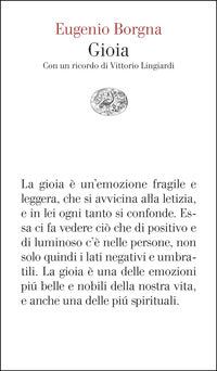 Gioia - con un ricordo di vittorio lingiardi 