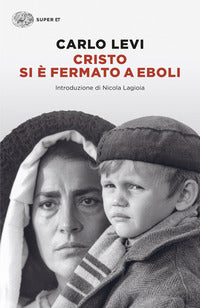 Cristo si e' fermato a eboli 