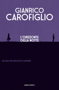 Orizzonte della notte - un caso dell'avvocato guerrieri 