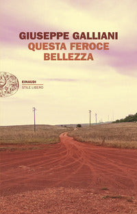 Questa feroce bellezza 