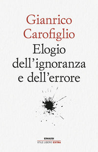 Elogio dell'ignoranza e dell'errore 