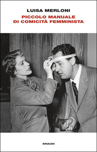 Piccolo manuale di comicita' femminista 
