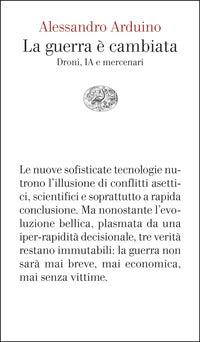 Guerra e' cambiata - droni ia e mercenari 