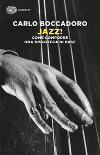 Jazz ! come comporre una discoteca di base 