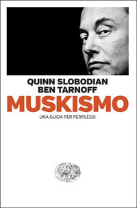 Muskismo - una guida per perplessi 