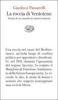 Roccia di ventotene - storia di un manifesto antisovranista 