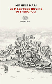Maestose rovine di sferopoli 