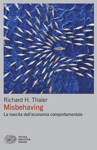 Misbehaving - la nascita dell'economia comportamentale 