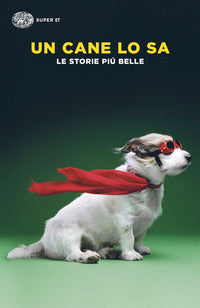 Cane lo sa - le storie più belle 