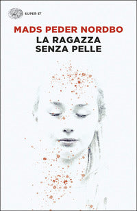Ragazza senza pelle 