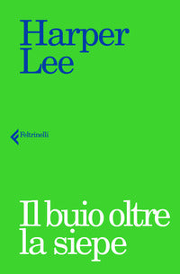 Buio oltre la siepe - nuova traduzione - 
