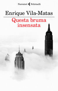 Questa bruma insensata 
