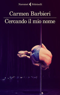 Cercando il mio nome 