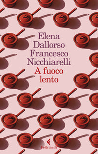 A fuoco lento 