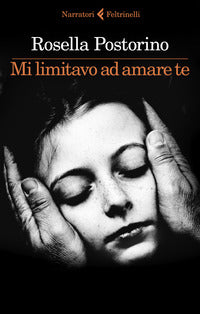 Mi limitavo ad amare te 