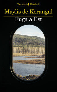 Fuga a est 