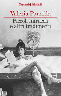 Piccoli miracoli e altri tradimenti 