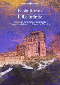 Filo infinito - edizione illustrata da riccardo vecchio 