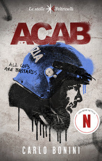 Acab - all cops are bastards 