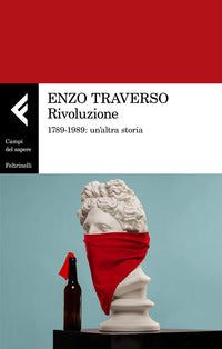 Rivoluzione 1789 - 1989 - un'altra storia 