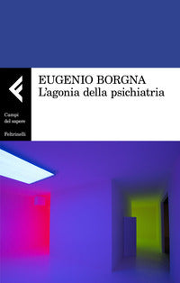 Agonia della psichiatria 