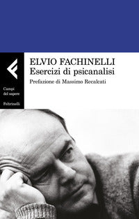 Esercizi di psicanalisi 