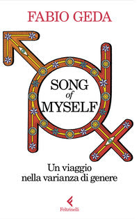 Song of myself - un viaggio nella varianza di genere 