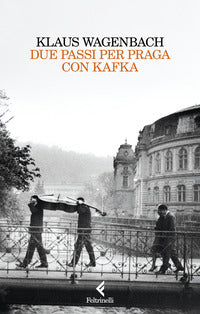 Due passi per praga con kafka 