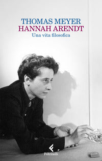 Hannah arendt una vita filosofica 