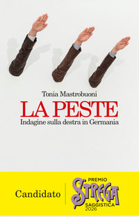 Peste - indagine sulla destra in germania 