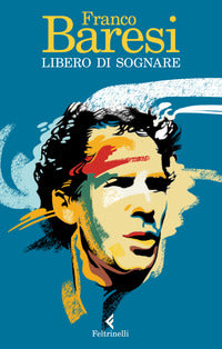 Libero di sognare 