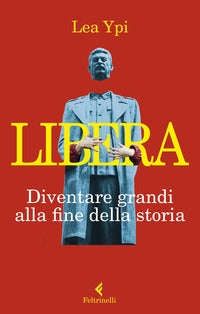 Libera - diventare grandi alla fine della storia 