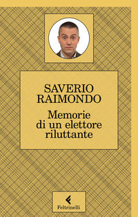 Memorie di un elettore riluttante 