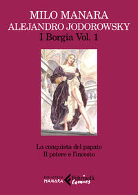Borgia 1 la conquista del papato il potere e l'incesto 