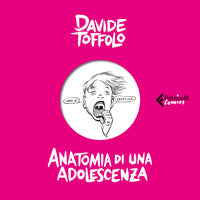 Anatomia di una adolescenza 