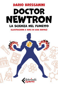 Doctor newtron la scienza nel fumetto 