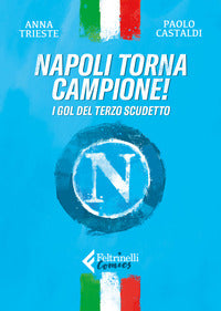 Napoli torna campione ! i gol del terzo scudetto 