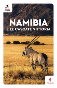 Namibia e le cascate vittoria - feltrinelli 2024 