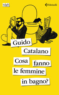 Cosa fanno le femmine in bagno ? 