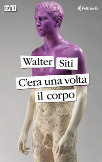 C'era una volta il corpo 