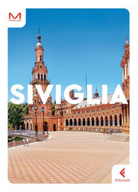 Siviglia - feltrinelli morellini 2023 