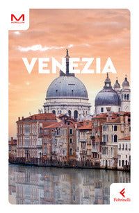 Venezia - feltrinelli morellini 2025 