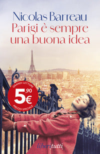 Parigi e' sempre una buona idea 