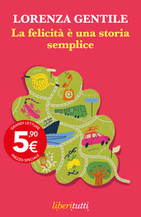 Felicita' e' una storia semplice 
